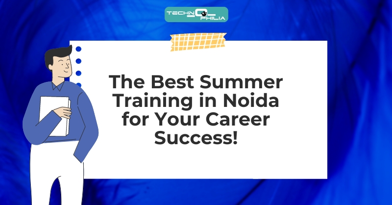 Summer Training in Noida